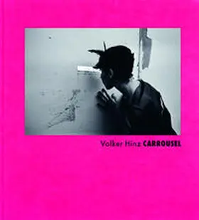 Hinz / Väth-Hinz |  Volker Hinz | Carrousel | Buch |  Sack Fachmedien