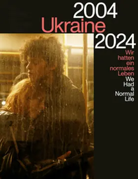 Golczewski / Rojkowski / Radchenko |  Ukraine 2004-2024 | Buch |  Sack Fachmedien