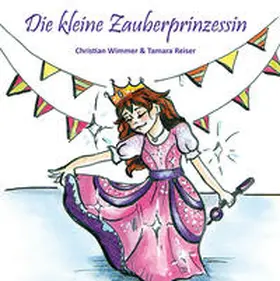 Wimmer |  Die kleine Zauberprinzessin | Buch |  Sack Fachmedien