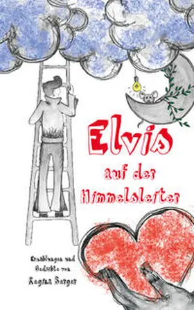 Berger |  Elvis auf der Himmelsleiter | eBook | Sack Fachmedien
