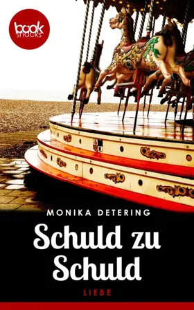 Detering |  Schuld zu Schuld | eBook | Sack Fachmedien