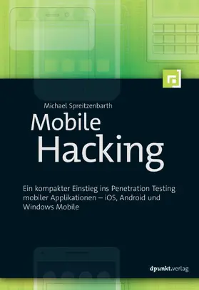 Spreitzenbarth |  Mobile Hacking | eBook | Sack Fachmedien