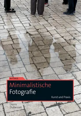 Dubesset |  Minimalistische Fotografie | eBook | Sack Fachmedien
