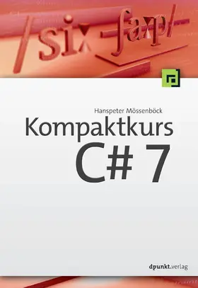 Mössenböck |  Kompaktkurs C# 7 | eBook | Sack Fachmedien