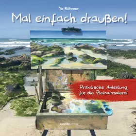 Rühmer |  Mal einfach draußen! | eBook | Sack Fachmedien