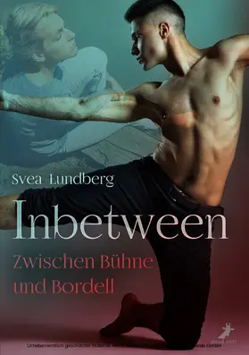 Lundberg |  Inbetween - Zwischen Bühne und Bordell | eBook | Sack Fachmedien