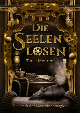 Meurer |  Die Seelenlosen | eBook | Sack Fachmedien