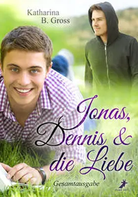 Gross |  Jonas, Dennis & die Liebe | Buch |  Sack Fachmedien