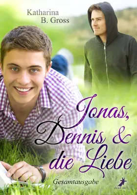Gross |  Jonas, Dennis & die Liebe | eBook | Sack Fachmedien