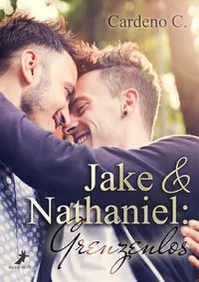 C. |  Jake & Nathaniel: Grenzenlos | Buch |  Sack Fachmedien
