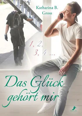 Gross |  Das Glück gehört mir | eBook | Sack Fachmedien