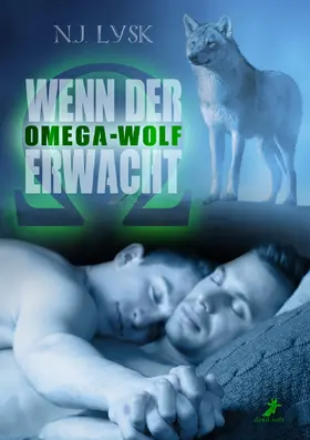 Lysk |  Wenn der Omega-Wolf erwacht | eBook | Sack Fachmedien