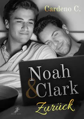 C. |  Noah & Clark: Zurück | Buch |  Sack Fachmedien