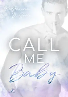 Gross |  Call me Baby | Buch |  Sack Fachmedien