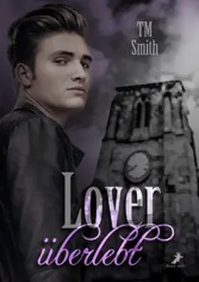 Smith |  Lover - überlebt | eBook | Sack Fachmedien