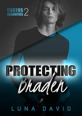 David |  Protecting Braden | Buch |  Sack Fachmedien