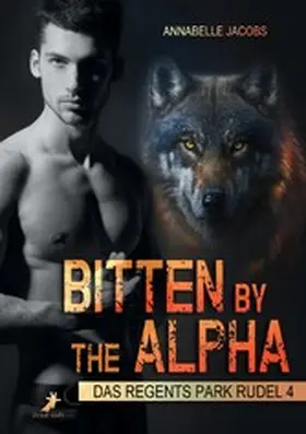 Jacobs |  Bitten by the Alpha | eBook | Sack Fachmedien