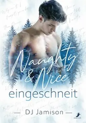 Jamison |  Naughty & Nice - eingeschneit | eBook | Sack Fachmedien
