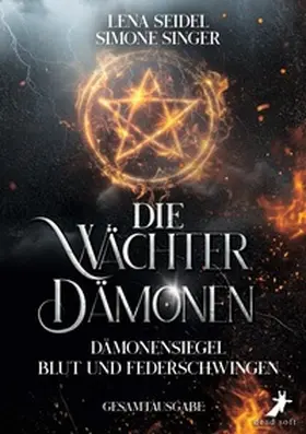 Seidel / Singer | Die Wächterdämonen | Buch | 978-3-96089-754-5 | www2.sack.de