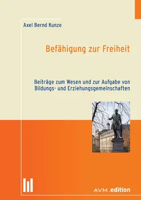 Kunze |  Befähigung zur Freiheit | eBook | Sack Fachmedien