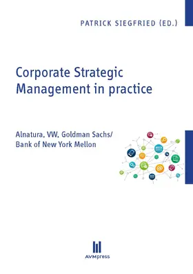 Siegfried |  Corporate Strategic Management in practice | eBook | Sack Fachmedien
