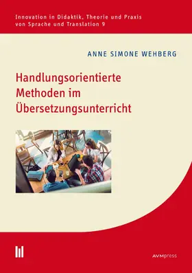 Wehberg |  Handlungsorientierte Methoden im Übersetzungsunterricht | eBook | Sack Fachmedien