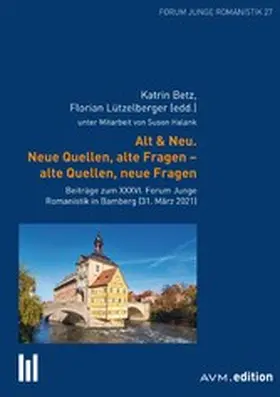 Betz / Lützelberger |  Alt & Neu | eBook | Sack Fachmedien