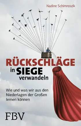 Schimroszik |  Rückschläge in Siege verwandeln | eBook | Sack Fachmedien