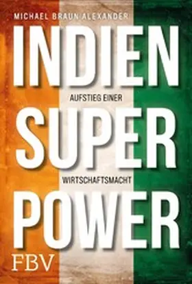 Braun Alexander |  Indien Superpower | eBook | Sack Fachmedien