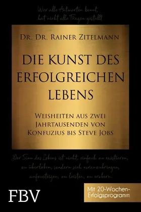Zitelmann |  Die Kunst des erfolgreichen Lebens | eBook | Sack Fachmedien