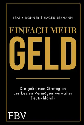 Donner / Lehmann |  Einfach mehr Geld | eBook | Sack Fachmedien