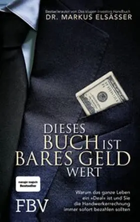 Elsässer |  Dieses Buch ist bares Geld wert | eBook | Sack Fachmedien