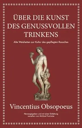 Fontaine / Obsopoeus | Obsopoeus: Über die Kunst des genussvollen Trinkens | E-Book | sack.de