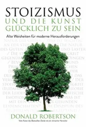 Robertson | Stoizismus und die Kunst, glücklich zu sein | E-Book | sack.de