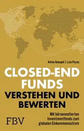 Pazos / Gneupel |  Closed-end Funds verstehen und bewerten | eBook | Sack Fachmedien