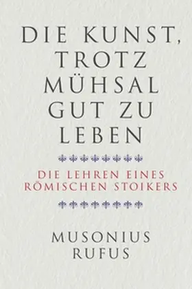 Rufus | Die Kunst, trotz Mühsal gut zu leben | E-Book | sack.de