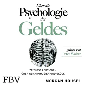 Housel |  Über die Psychologie des Geldes | Sonstiges |  Sack Fachmedien
