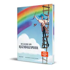 Kerl |  Die Legende vom Regenbogenmann | Buch |  Sack Fachmedien