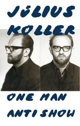 Grún / Rhomberg / Schöllhammer |  Julius Koller. One Man Anti Show | Buch |  Sack Fachmedien