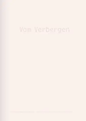 Wagner K / Kartesalo |  Vom Verbergen | Buch |  Sack Fachmedien