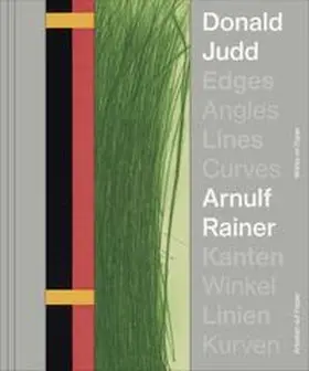 Judd / Rainer |  Donald Judd. Arnulf Rainer. Kanten Winkel / Edges Angles, Lines Curves / Linie Kurven Arbeiten auf Papier / Works on Paper | Buch |  Sack Fachmedien