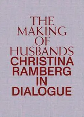 Gritz |  Making of Husbands. Christina Ramberg in Dialogue | Buch |  Sack Fachmedien