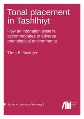 Roettger |  Tonal placement in Tashlhiyt | Buch |  Sack Fachmedien