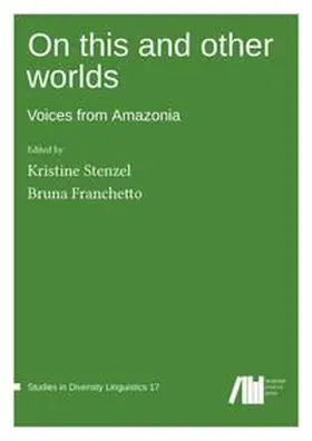 Stenzel / Franchetto |  On this and other worlds | Buch |  Sack Fachmedien