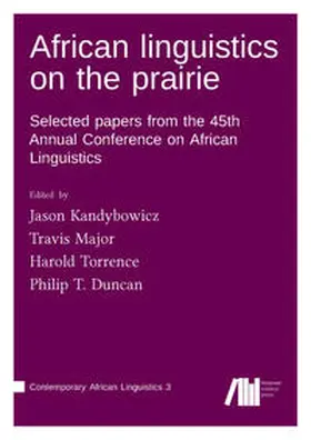 Kandybowicz / Major / Duncan |  African linguistics on the prairie | Buch |  Sack Fachmedien
