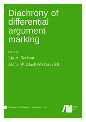 Ser\U017eant / Seržant / Witzlack-Makarevich |  Diachrony of differential argument marking | Buch |  Sack Fachmedien