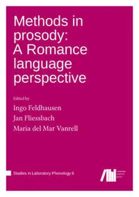 Feldhausen / Fliessbach / del Mar Vanrell |  Methods in prosody | Buch |  Sack Fachmedien