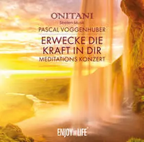 Voggenhuber / Kampenwand Verlag |  Erwecke die Kraft in Dir | Sonstiges |  Sack Fachmedien