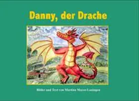 Mayer-Lauingen |  Danny, der Drache | Buch |  Sack Fachmedien