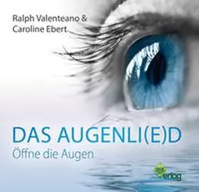 Ebert / Caroline-Christina-Ebert - Verlag / Valenteano |  Das Augenli(e)d | Sonstiges |  Sack Fachmedien